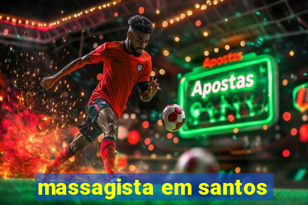 massagista em santos